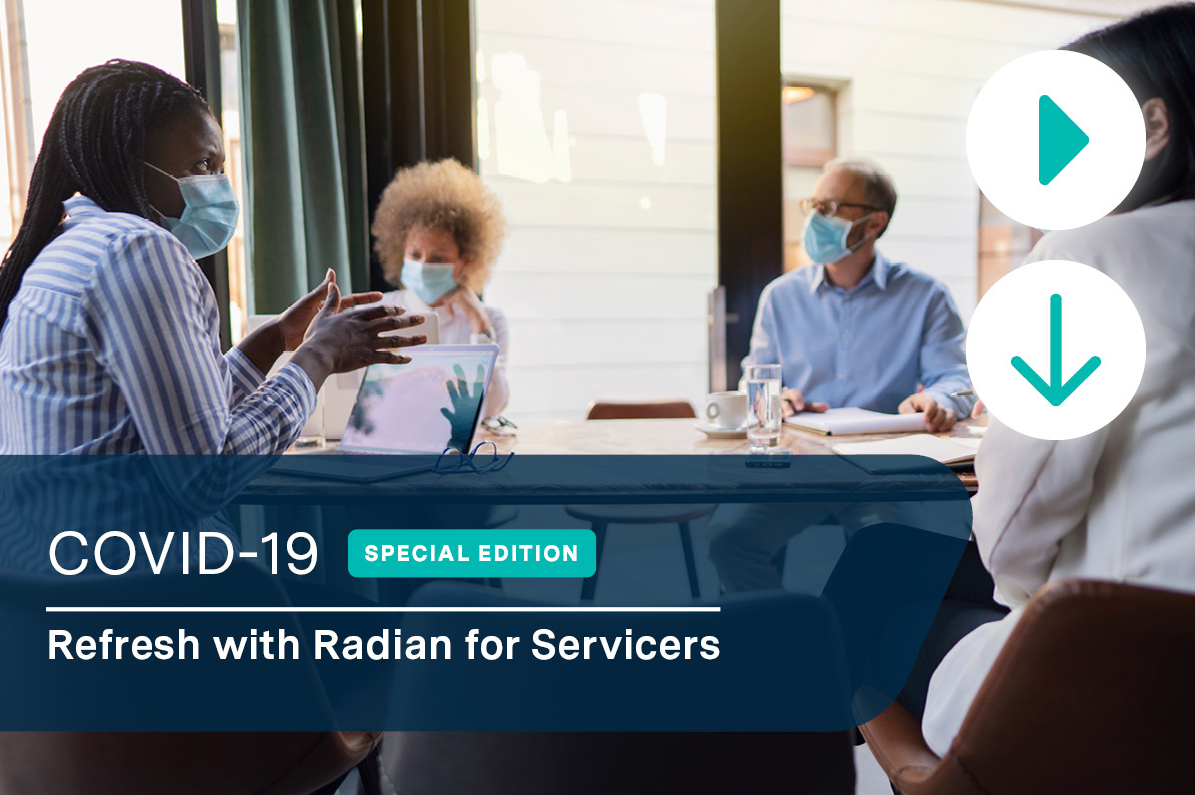 Refresh with Radian for Servicers